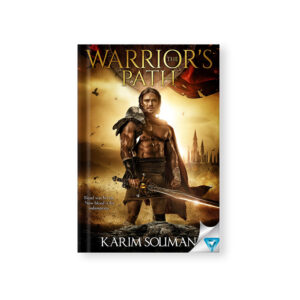 The Warrior's Path - Karim Soliman